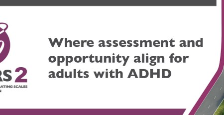 The CAARS 2 logo sits on top of a white background. Text next to the logo reads "Where assessment and opportunity align for adults with ADHD" Next to the text is an image of two roads meeting.